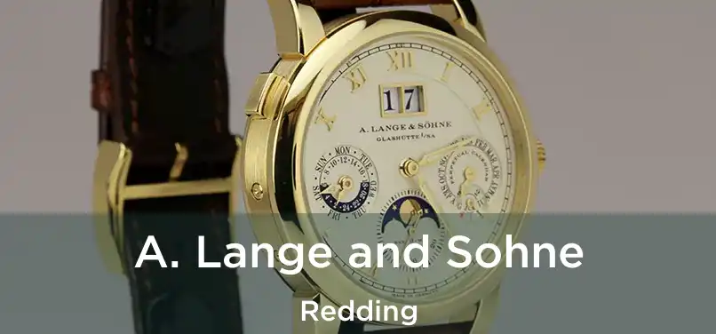  A. Lange and Sohne Redding