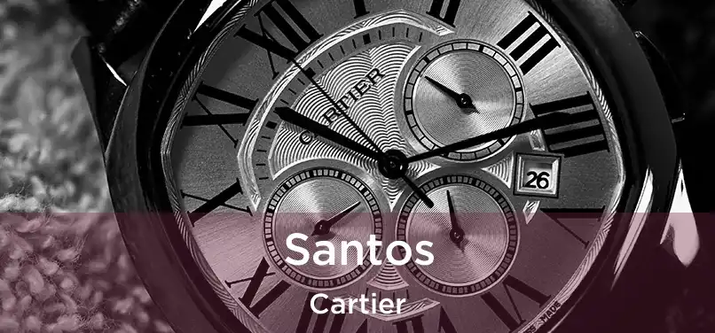 Santos Cartier