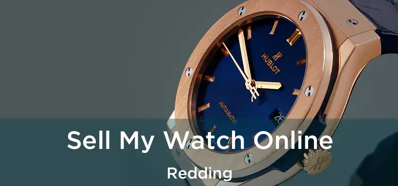  Sell My Watch Online Redding